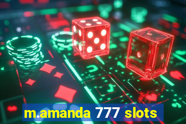 m.amanda 777 slots